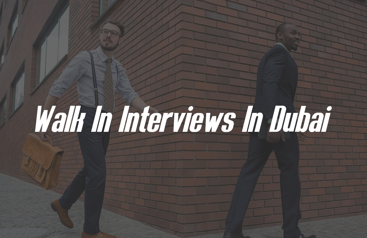Walk In Interview In Dubai 30 March 2023