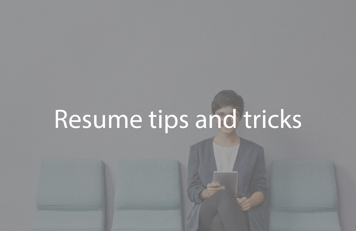 Resume tips and tricks